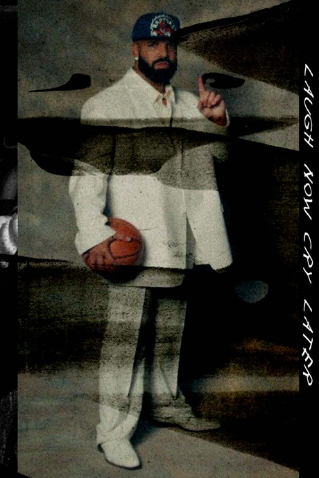 Drake 'Laugh Now, Cry Later' Poster