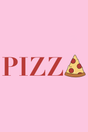 Pink 'Pizza' Poster