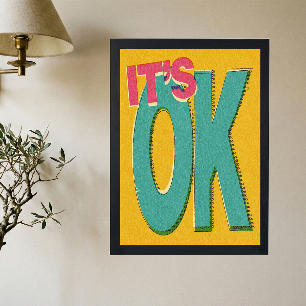 It's OK' Poster - Mockup 2