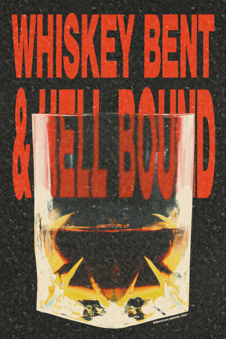 Whiskey Bend & Hell Bound' Poster