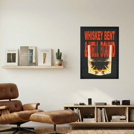 Whiskey Bend & Hell Bound' Poster - Mockup 1