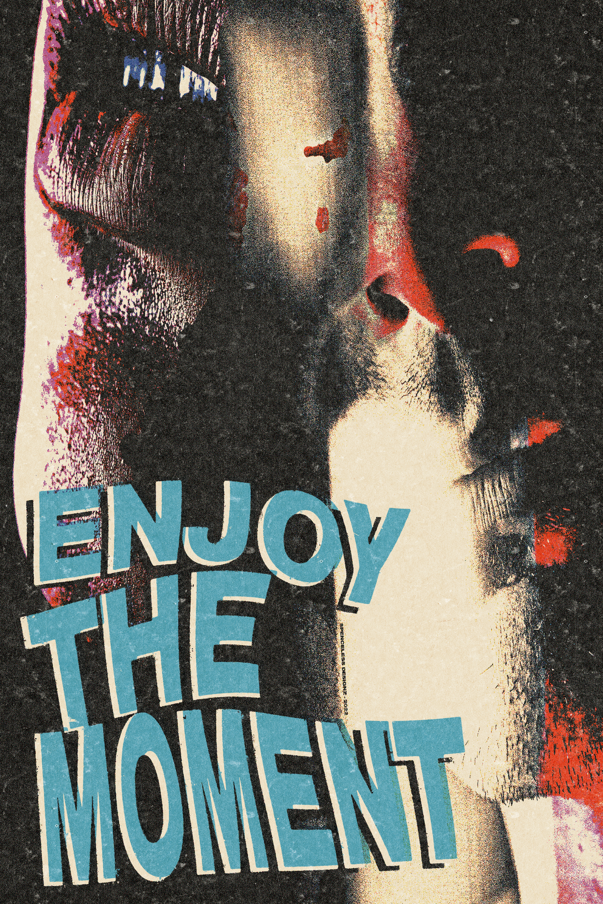 Enjoy The Moment' Poster