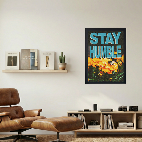 Stay Humble' Poster - Mockup 1