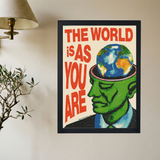 The World Is As You Are' Poster - Mockup 2
