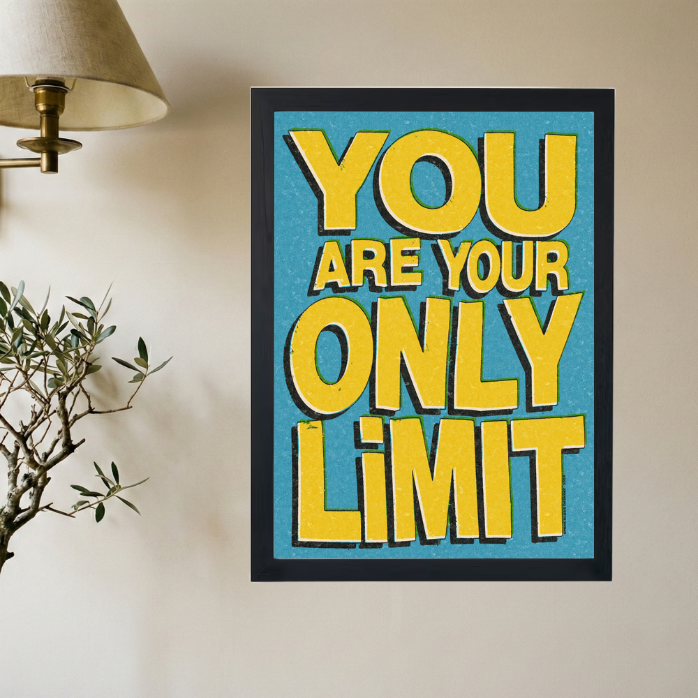 You Are Your Only Limit' Poster - Mockup 2