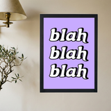 Blah Blah Blah Poster - Mockup 2