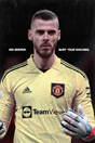 David De Gea 'Dig Deeper Bury Your Excuses' Poster