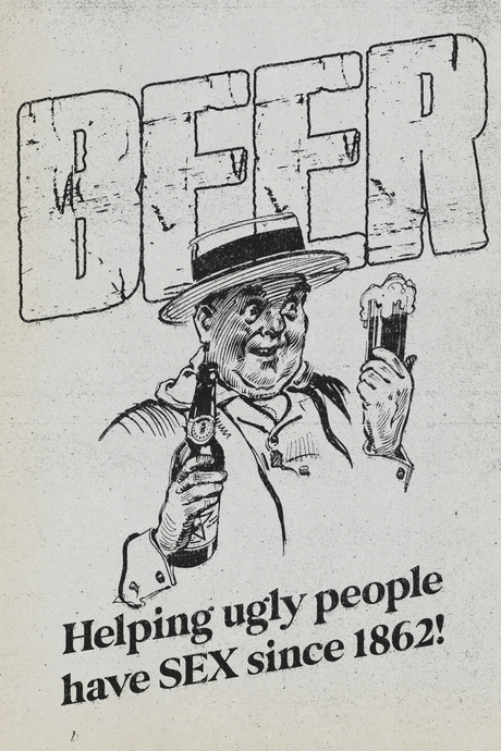 Beer Helps Ugly People Poster