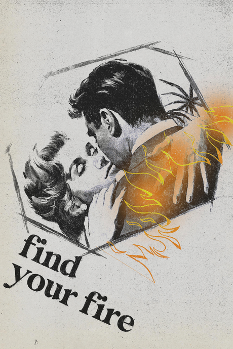 Find Your Fire Poster