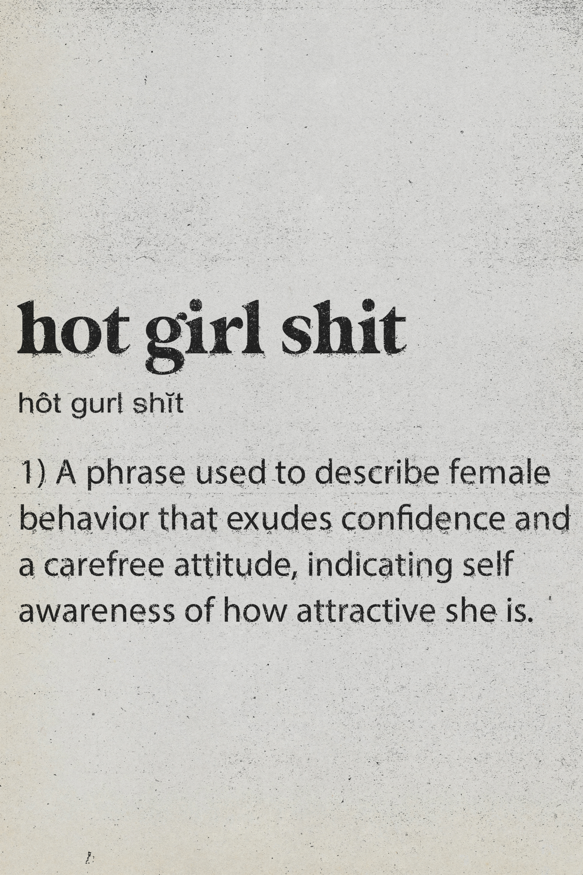 Hot Girl Shit Poster