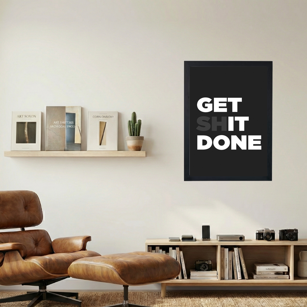 Get It Done Poster - Mockup 1