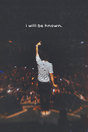 I Will Be Known Poster