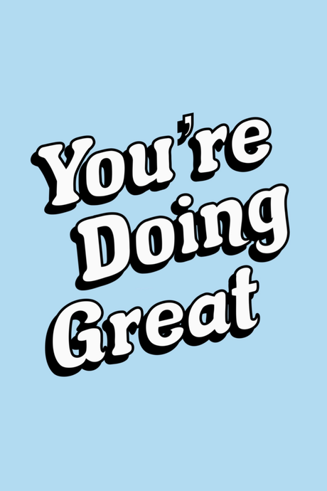 You're Doing Great' Poster