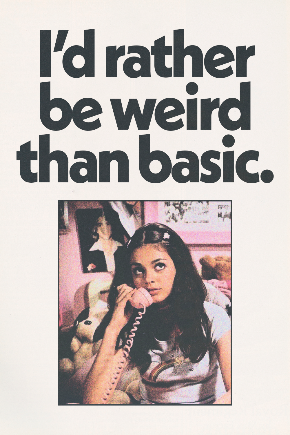 Weird > Basic' Poster