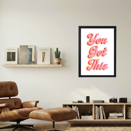 You Got This' Poster - Mockup 1