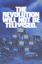 Revolution Won't Be Televised' Poster