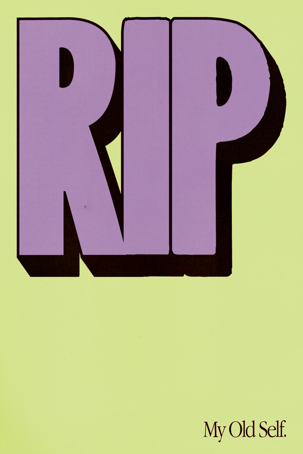 RIP, My Old Self' Poster