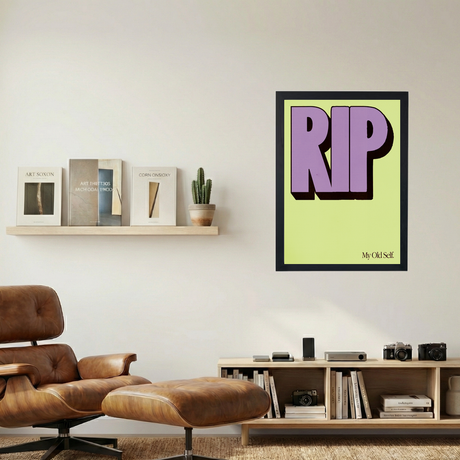 RIP, My Old Self' Poster - Mockup 1