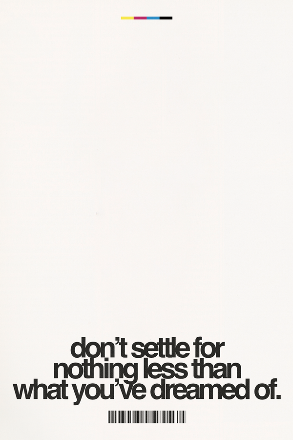 Don't Settle' Poster