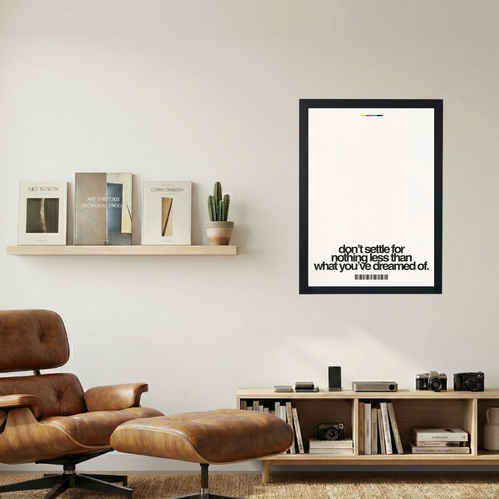 Don't Settle' Poster - Mockup 1