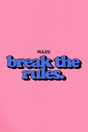 Break The Rules' Poster