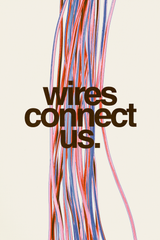Wires Connect Us' Poster