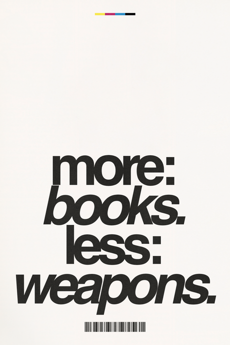 More Books, Less Weapons' Poster