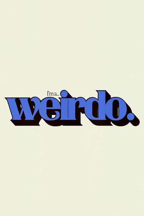 I'm A... Weirdo' Poster