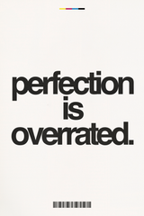 Perfection Is Overrated' Poster