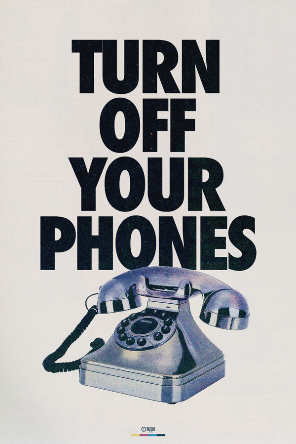 Turn Off Your Phones' Poster
