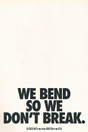 Bend, Don't Break' Poster