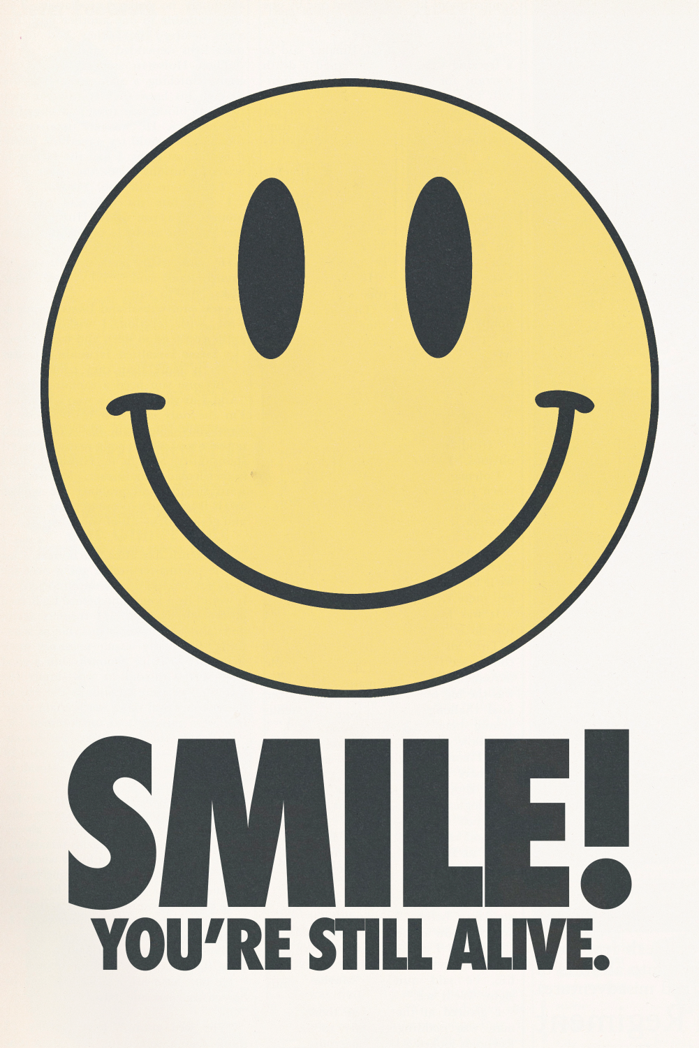 SMILE! You're Still Alive' Poster