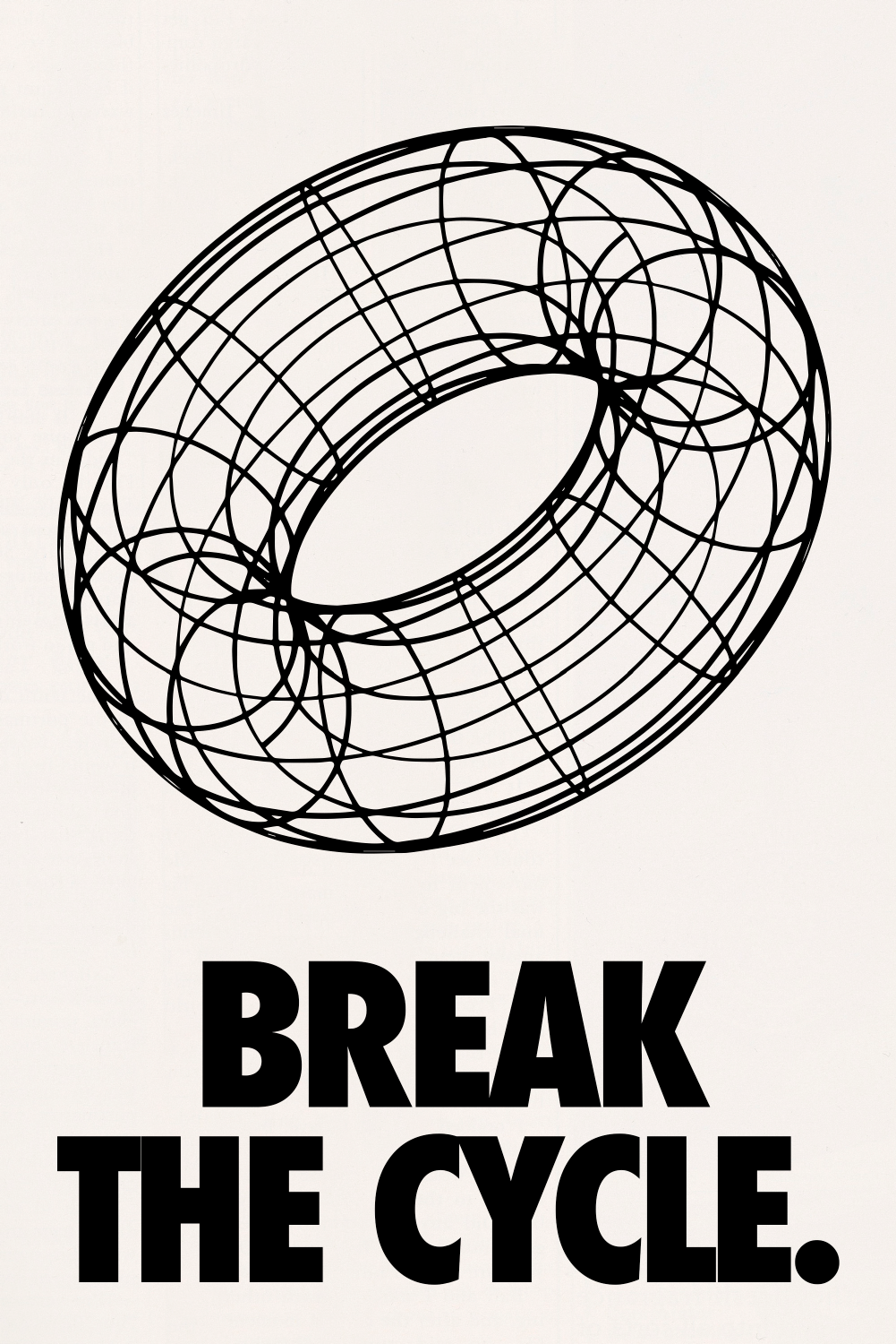 Break The Cycle' Poster
