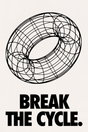 Break The Cycle' Poster
