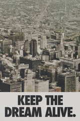 Keep The Dream Alive' Poster