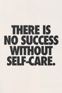 No Self-Care, No Success' Poster