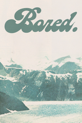 Bored. Poster