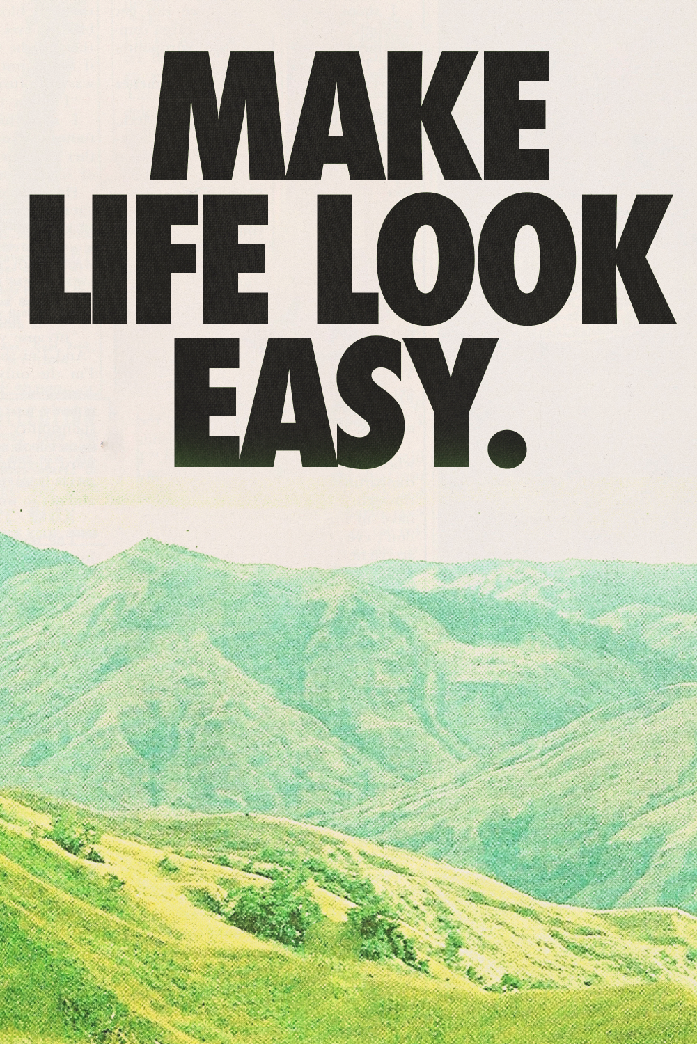 Make Life Look Easy' Poster