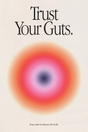 Trust Your Guts' Poster