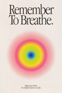Remember To Breathe' Poster
