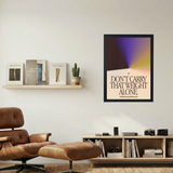 Don't Carry That Weight Alone' Poster - Mockup 1