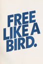 Free Like A Bird' Poster