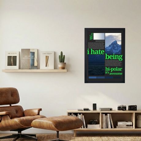 Kanye West 'I Hate Being Bi-Polar' Poster - Mockup 1