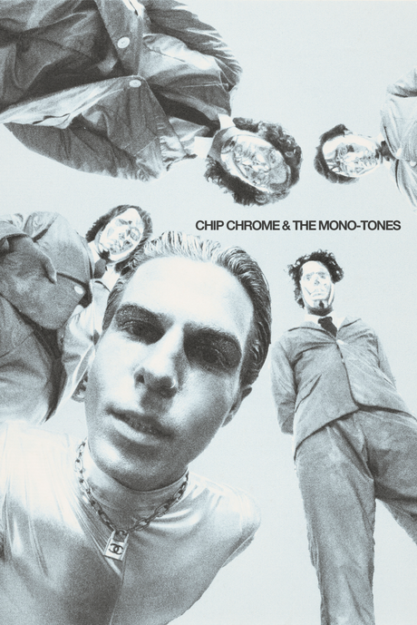 The Neighbourhood 'Chip Chrome & The Mono-Tones' Poster