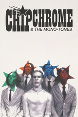 The Neighbourhood 'Chip Chrome & The Mono-Tones' Poster V2