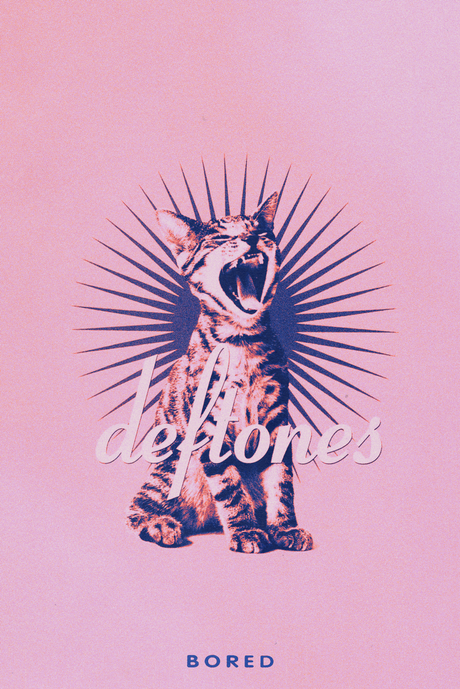 Deftones 'Bored' Poster V3