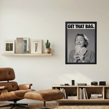 Get That Bag' Poster - Mockup 1