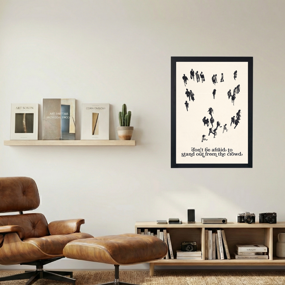 Stand Out From The Crowd' Poster - Mockup 1