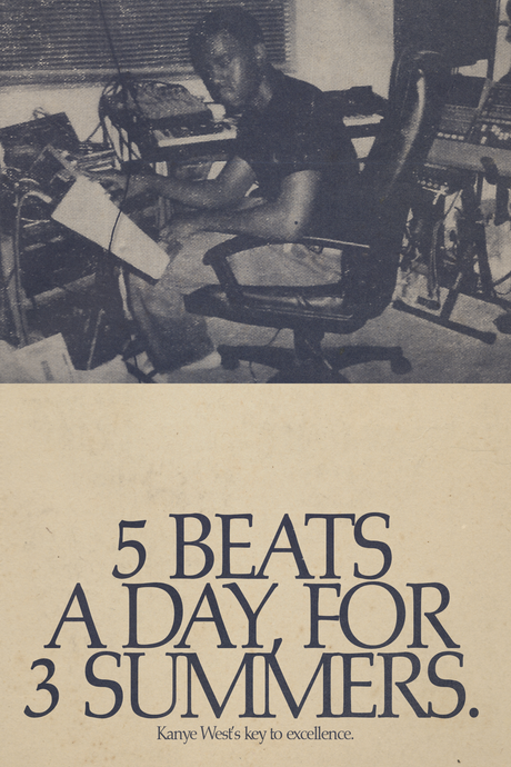 Kanye West '5 Beats A Day For 3 Summers' Poster