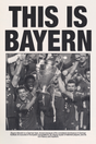 This Is Bayern Poster
